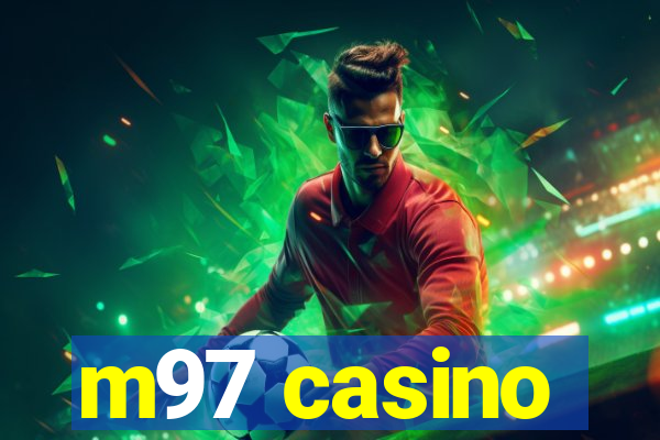 m97 casino